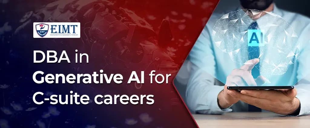 How a DBA in Generative AI Boosts Your C-Suite Career Prospects